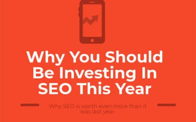 Why You Should Be Investing in Seo This Year